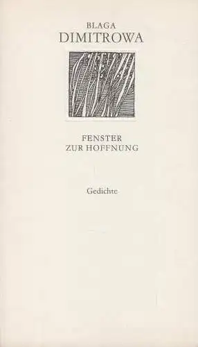 Buch: Fenster zur Hoffnung, Dimitrowa, Blaga. Weiße Reihe, 1986, Gedichte