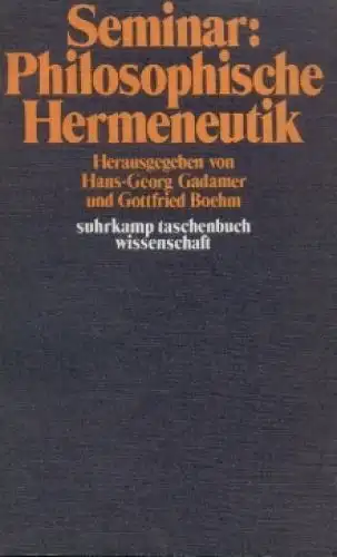 Buch: Seminar: Philosophische Hermeneutik, Gadamer, Hans-Georg, 1976, Suhrkamp