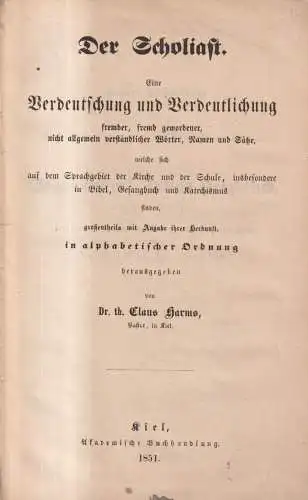 Buch: Der Scholiast, Claus Harms (Hrsg.), 1851, Akademische Buchhandlung Kiel