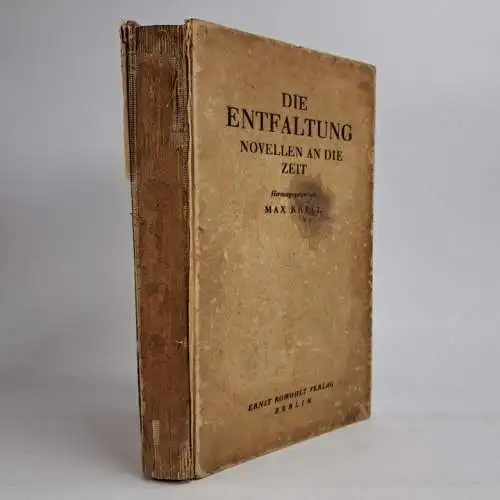 Buch: Die Entfaltung, Novellen an die Zeit, Krell, Max. 1921, Rowohlt Verlag