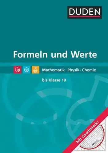 Buch: Duden - Formeln und Werte, Mathematik - Physik - Chemie - Formelsammlung