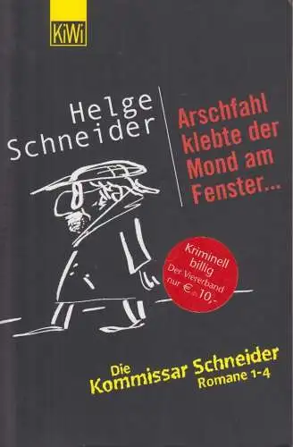 Buch: Arschfahl klebte der Mond am Fenster, Schneider, Helge, 2004, KiWi