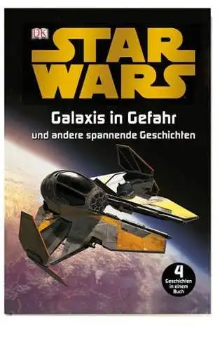 Buch: Star Wars - Galaxis in Gefahr, 2012, Dorling Kindersley Verlag, gebraucht