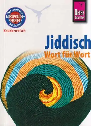 Buch: Jiddisch - Wort für Wort, Arnold Groh, 2014, Reise Know-How, Kauderwelsch