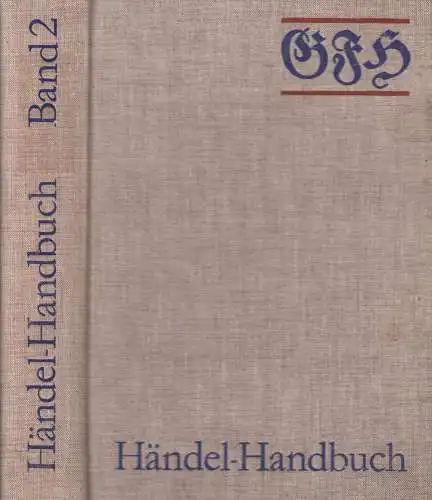 Buch: Händel-Handbuch Band 2, Eisen, Margaret u.a. (Hg.), 1984, Bärenreiter, gut