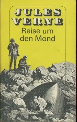 Buch: Reise um den Mond, Verne, Jules, 1982, Diogenes Verlag, gebraucht sehr gut