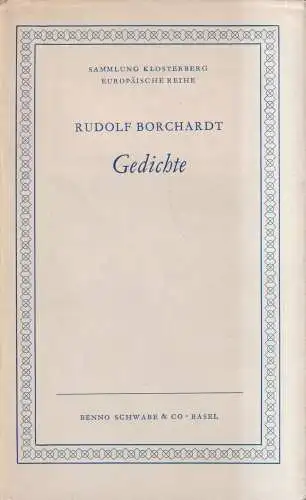 Buch: Gedichte, Rudolf Borchardtm 1948, Benno Schwabe & Co, Sammlung Klosterberg