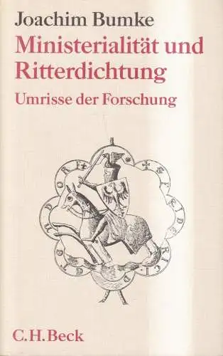 Buch: Ministerialität und Ritterdichtung, Joachim Bumke, C. H. Beck, 1976