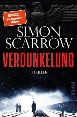 Buch: Verdunkelung, Thriller, Simon Scarrow, 2022, gebraucht, sehr gut