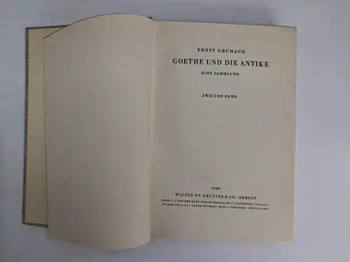 Buch: Goethe und die Antike, Grumach, Ernst. 2 Bände, 1949, gebraucht, gut