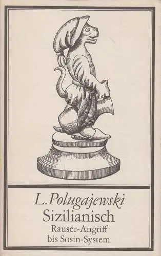 Buch: Sizilianisch, Polugajewski, L. Moderne Eröffnungstheorie, 1983