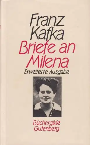 Buch: Briefe an Milena, Kafka, Franz, 1983, Büchergilde Gutenberg, gebraucht gut