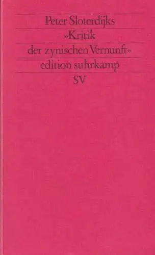 Buch: Peter Sloterdijks Kritik der zynischen Vernunft, 1993, Suhrkamp