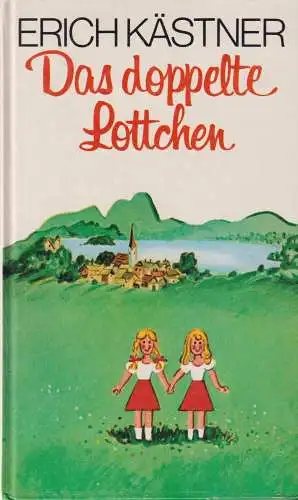 Buch: Das doppelte Lottchen, Kästner, Erich, Atrium-Verlag, Ein Roman für Kinder