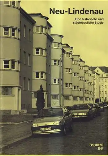 Buch: Neu-Lindenau, Eine historische und städtebauliche Studie, 2004, ProLeipzig