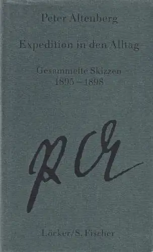 Buch: Expedition in den Alltag, Altenberg, Peter, 1987, Löcker/S. Fischer