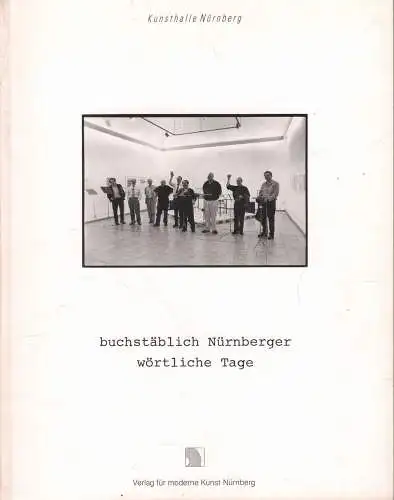 Ausstellungskatalog: Buchstäblich Nürnberger wörtliche Tage, Glasmeier u.a.