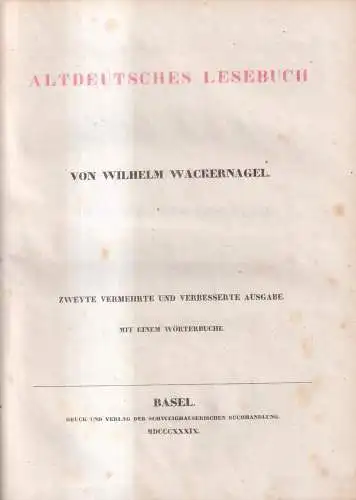 Buch: Altdeutsches Lesebuch, 1. Teil, Wilhelm Wackernagel, 1839. Schweighauser