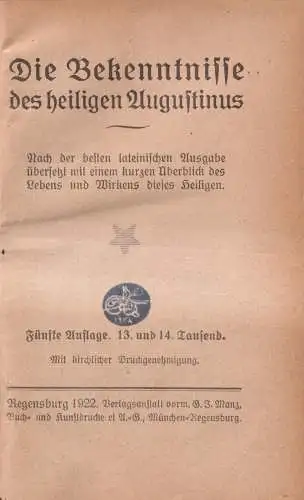 Buch: Die Bekenntnisse des heiligen Augustinus, 1922, Manz, gebraucht, gut