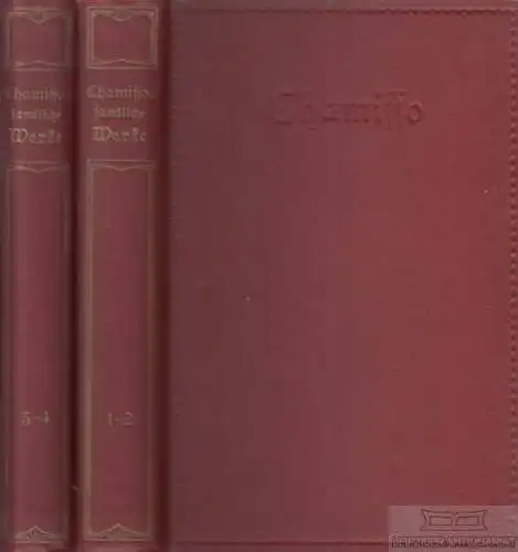 Buch: Chamissos Werke, Chamisso, Adelbert von. 4 in 2 Bände, 1979