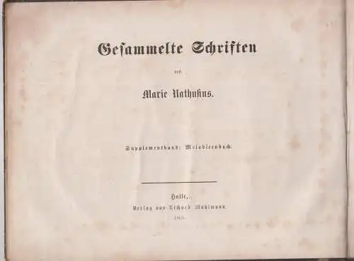 Buch: Hundert Lieder. P. & Marie Nathusius / L. Erk, 1865, R. Mühlmann Verlag