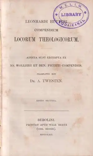 Buch: Compendium Locorum Theologicorum, Leonhard Hutter, 1863, Wilhelm Hertz