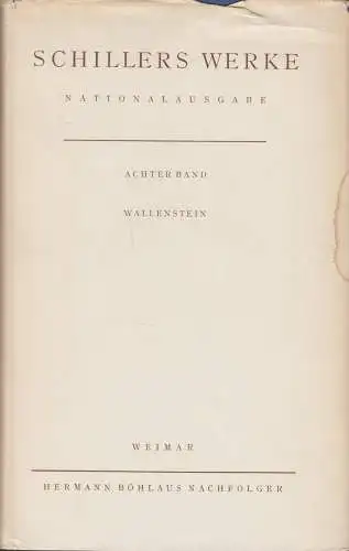 Buch: Schillers Werke. Nationalausgabe, Achter Band. Wallenstein, Böhlaus, 1949