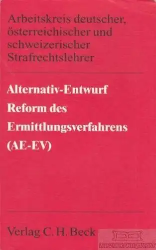 Buch: Alternativ-Entwurf Reform des Ermittlungsverfahrens (AE-EV), Bannenberg