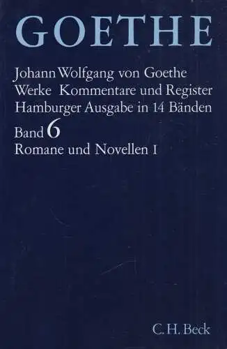 Buch: Goethes Werke Band VI, Goethe, Johann Wolfgang von, 2005, C.H.Beck