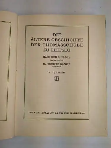 3 Bücher Thomasschule zu Leipzig: Ältere Geschichte, Lehrer und Abiturienten