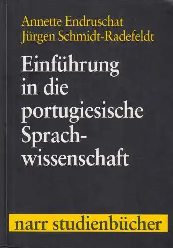 Buch: Einführung in die portugiesische Sprachwissenschaft, Endruschat, Annette