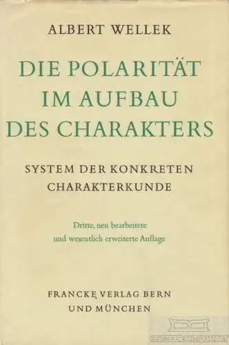 Buch: Die Polarität im Aufbau des Charakters, Wellek, Albert. 1966