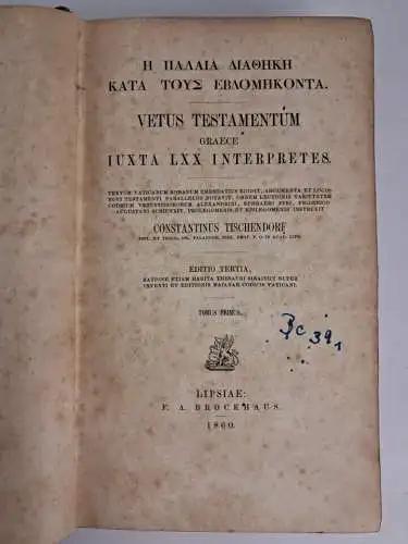 Biblia: Vetus Testamentum Graece Iuxta LXX Interpretes: Tomus 1, C. Tischendorf