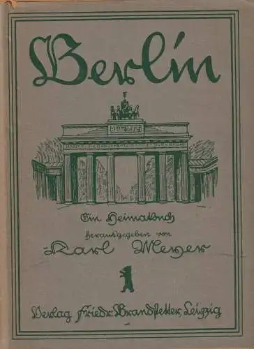 Buch: Berlin, Ein Heimatbuch, Meyer, Karl, 1925, Friedrich Brandstetter