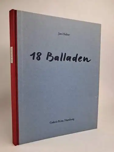 Buch: 18 Balladen, Jan Huber, 1997, Galerie Rose, mit signierten Radierungen