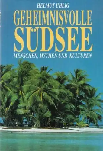 Buch: Geheimnisvolle Südsee, Uhlig, Helmut. Ca. 1989, Bertelsmann Club