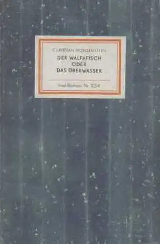 Insel-Bücherei 1054, Der Walfafisch oder Das Überwasser, Morgenstern, Christian