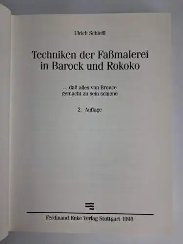 Buch: Techniken der Faßmalerei in Barock und Rokoko, Ulrich Schießl, 1998, Enke