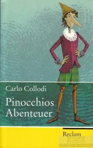 Buch: Pinocchios Abenteuer, Collodi, Carlo. Reclam Taschenbuch, 2008