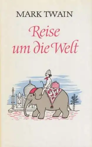 Buch: Reise um die Welt, Twain, Mark. Ausgewählte Werke in 12 Bänden, 1982