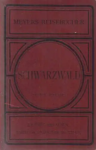 Buch: Schwarzwald, Meyers Reisebücher. 1902, Bibliographisches Institut