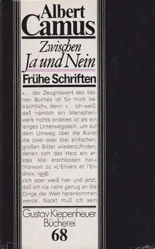 Buch: Zwischen Ja und Nein, Camus, Albert. Gustav Kiepenheuer Bücherei, 1986