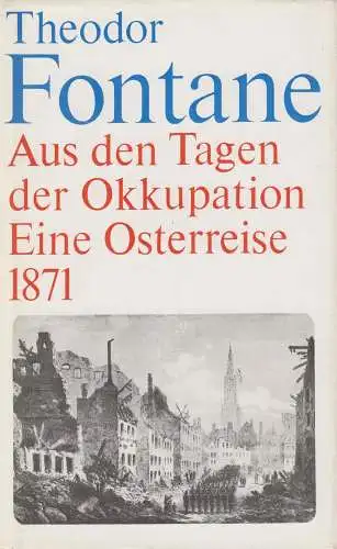 Buch: Aus den Tagen der Okkupation, Fontane, Theodor. 1984, Verlag der Nation