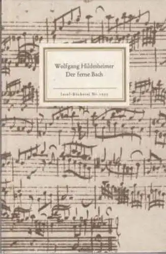 Insel-Bücherei 1025, Der ferne Bach, Hildesheimer, Wolfgang. 1983, Insel Verlag