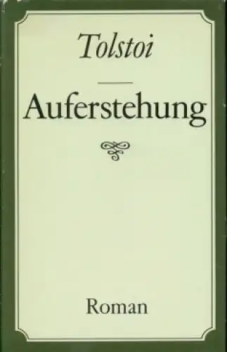 Buch: Auferstehung, Tolstoi, Lew. 1987, Verlag Neues Leben, gebraucht, gut