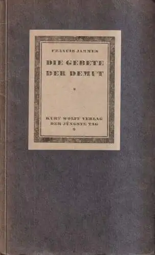 Buch: Die Gebete der Demut, Francis Jammes, Der jüngste Tag, 1917, Kurt Wolff