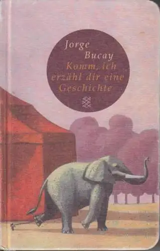 Buch: Komm, ich erzähl dir eine Geschichte, Bucay, Jorge, 2008, gebraucht