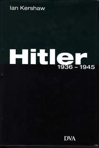 Buch: Hitler 1889-1936, Kershaw, Ian. 2000, Deutsche Verlags-Anstalt