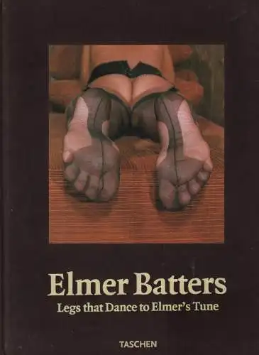 Buch: Elmer Batters, Batters, Elmer. 1997, Taschen Verlag, gebraucht, gut