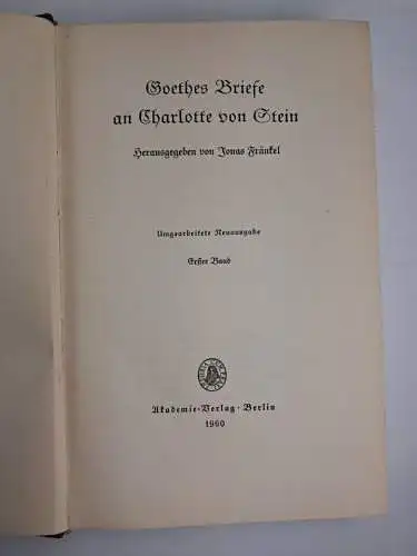 Buch: Goethes Briefe an Charlotte von Stein, Goethe. 3 Bände, 1960, Akademie